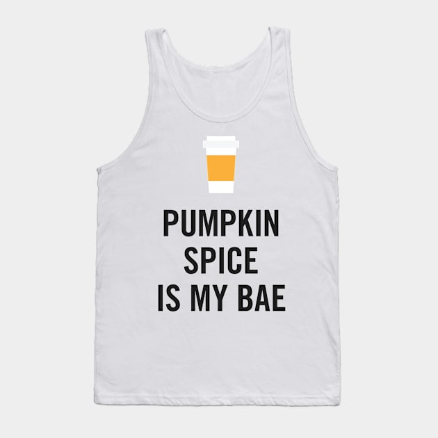 Pumpkin Spice Is My Bae Tank Top by zubiacreative